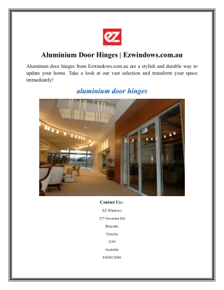 Aluminium Door Hinges Ezwindows.com.au