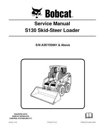 BOBCAT S130 SKID STEER LOADER Service Repair Manual Instant Download (SN A3KY20001 & Above)