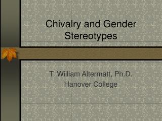 Chivalry and Gender Stereotypes