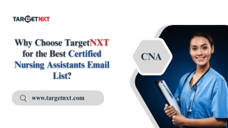 Connect with over 82,000  Certified Nursing Assistants (CNAs) through TargetNXT’