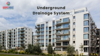 Underground Drainage System