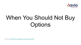 When You Should Not Buy Options