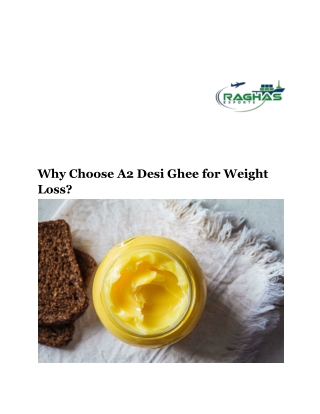 Why Choose A2 Desi Ghee for Weight Loss_