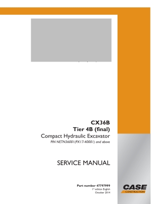 CASE CX36B Tier 4B (final) Compact Hydraulic Excavator Service Repair Manual Instant Download