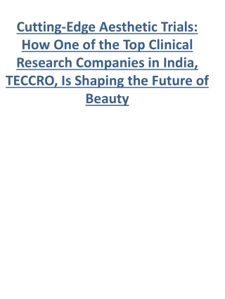 Cutting-Edge Aesthetic Trials How One of the Top Clinical Research Companies in India, TECCRO, Is Shaping the Future of