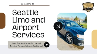Seattle Limo and Airport Services – Premium Luxury Transportation in Seattle, WA