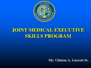JOINT MEDICAL EXECUTIVE SKILLS PROGRAM