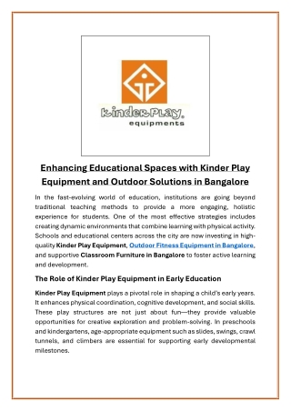 Enhancing Educational Spaces with Kinder Play Equipment and Outdoor Solutions in Bangalore