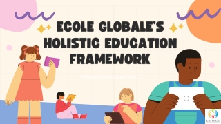 Ecole Globale’s Holistic Education Framework