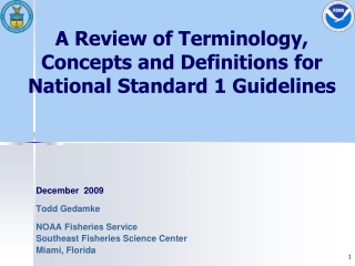 A Review of Terminology, Concepts and Definitions for National Standard 1 Guidelines
