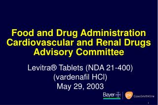 Food and Drug Administration Cardiovascular and Renal Drugs Advisory Committee