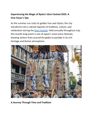 Experiencing the Magic of Kyoto's Gion Festival 2025_ A First-Timer's Tale