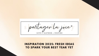 Inspiration 2025 Fresh Ideas to Spark Your Best Year Yet
