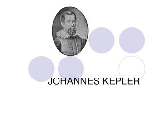 JOHANNES KEPLER