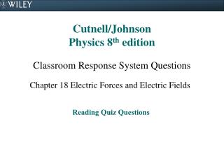 Cutnell/Johnson Physics 8 th edition