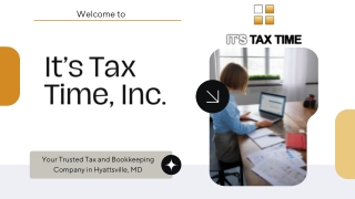 Reliable Tax and Bookkeeping Services by It’s Tax Time, Inc. in Hyattsville, MD