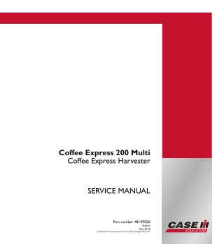 CASE IH 200 Multi Coffee Express Harvester Service Repair Manual Instant Download
