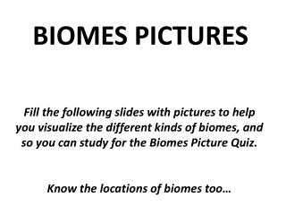 BIOMES PICTURES