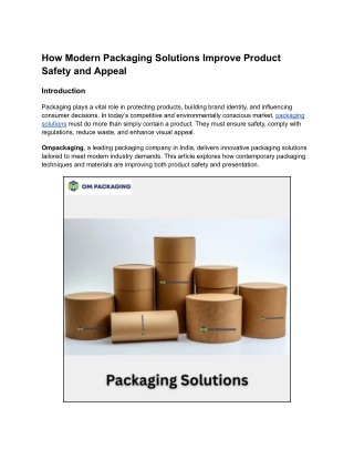 How Modern Packaging Solutions Improve Product Safety and Appeal (1)