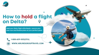 How to hold a flight on Delta