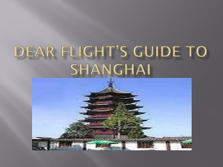 Shanghai Travel Guide