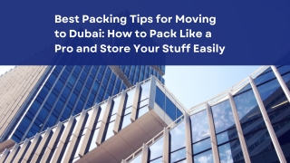 Future directions include a greater focus on employee well-being, diversity and inclMoving to Dubai Start With Smart Pac