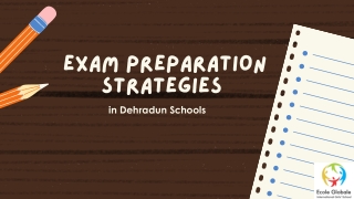 Exam Preparation Strategies in Dehradun Schools