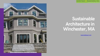 Sustainable Architecture in Winchester, MA – Designing a Greener Future