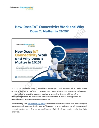 How Does IoT Connectivity Work and Why Does It Matter in 2025?