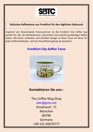 Exklusive Kaffeetasse aus Frankfurt für den täglichen Gebrauch