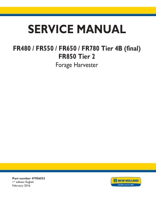 New Holland FR780 Tier 4B (final) Forage Harvester Service Repair Manual Instant Download