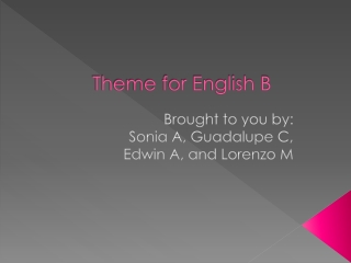 Theme for English B