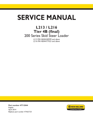 New Holland L216 Tier 4B (final) Skid Steer Loader Service Repair Manual Instant Download PIN NDM477925 and above