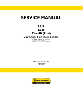 New Holland L220 Tier 4B (final) Skid Steer Loader Service Repair Manual Instant Download PIN NEM475087 and above
