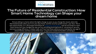 The Future of Residential Construction: How Smart Home Technology Can Shape your
