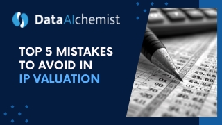 Top 5 Mistakes to Avoid in IP Valuation