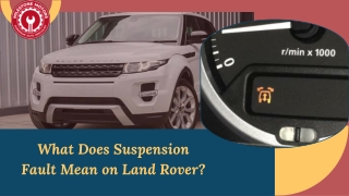 What Does Suspension Fault Mean on Land Rover