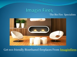 Imaginfires-New way to fuel that old flame