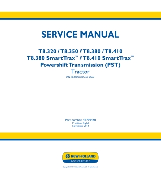 New Holland T8.410 SmartTrax™ 696110089 PST TIER 2 Tractor Service Repair Manual Instant Download [ZERE08100 - ]
