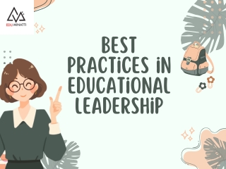 Best Practices in Educational Leadership