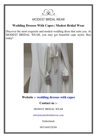 Wedding Dresses With Capes   Modest Bridal Wear
