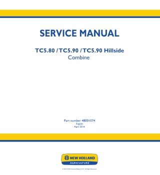 New Holland TC5.90 FPT NEF Tier 4B Combine Harvesters Service Repair Manual Instant Download