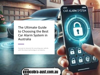 The Ultimate Guide to Choosing the Best Car Alarm System in Australia