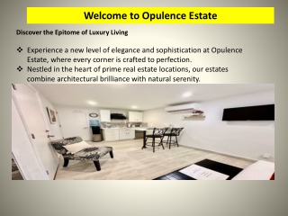 Opulence Estate – Redefining Luxury Living in Every Square Foot