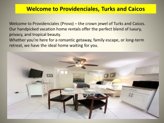 TCI Providenciales Vacation Home Rentals – Your Island Retreat Awaits