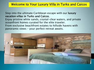 Luxury Vacation Villa in Turks and Caicos – Indulge in Paradise