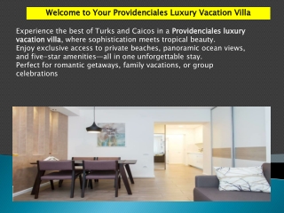 Providenciales Luxury Vacation Villa – Unforgettable Island Living in Turks and