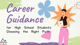 Career Guidance for High School Students Choosing the Right Path