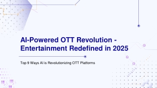 Top 9 Ways AI is Revolutionizing OTT Platforms