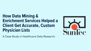 SunTec India Enabled Custom, Accurate Physician Lists via Data Mining